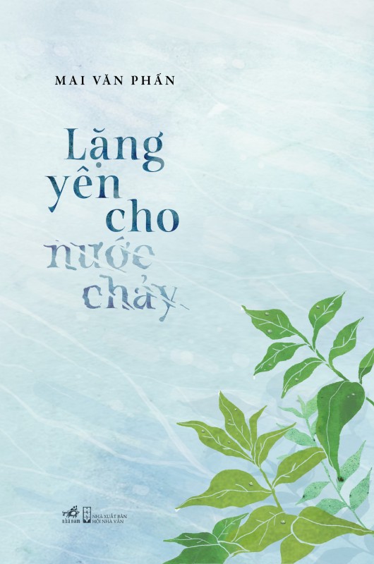 Tập thơ “Lặng yên cho nước chảy”: Những dư âm lâu dài