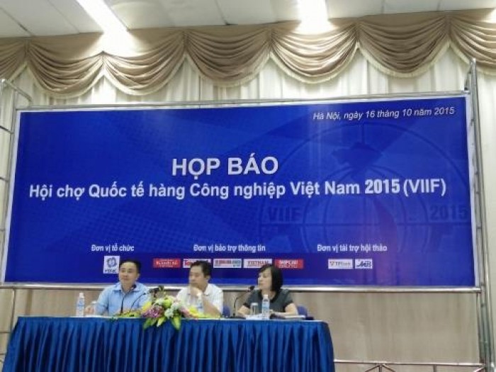 Hơn 300 doanh nghiệp tham gia hội chợ Quốc tế hàng Công nghiệp Việt Nam 2015