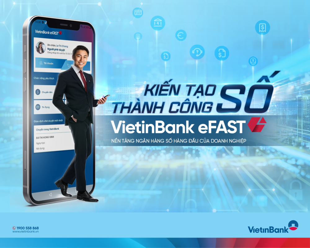 Chờ đón sự ra mắt của VietinBank eFAST trên nền tảng mới