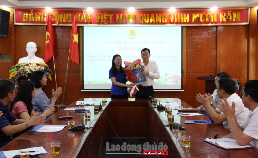 Công bố Quyết định Chủ tịch Liên đoàn Lao động huyện Mê Linh