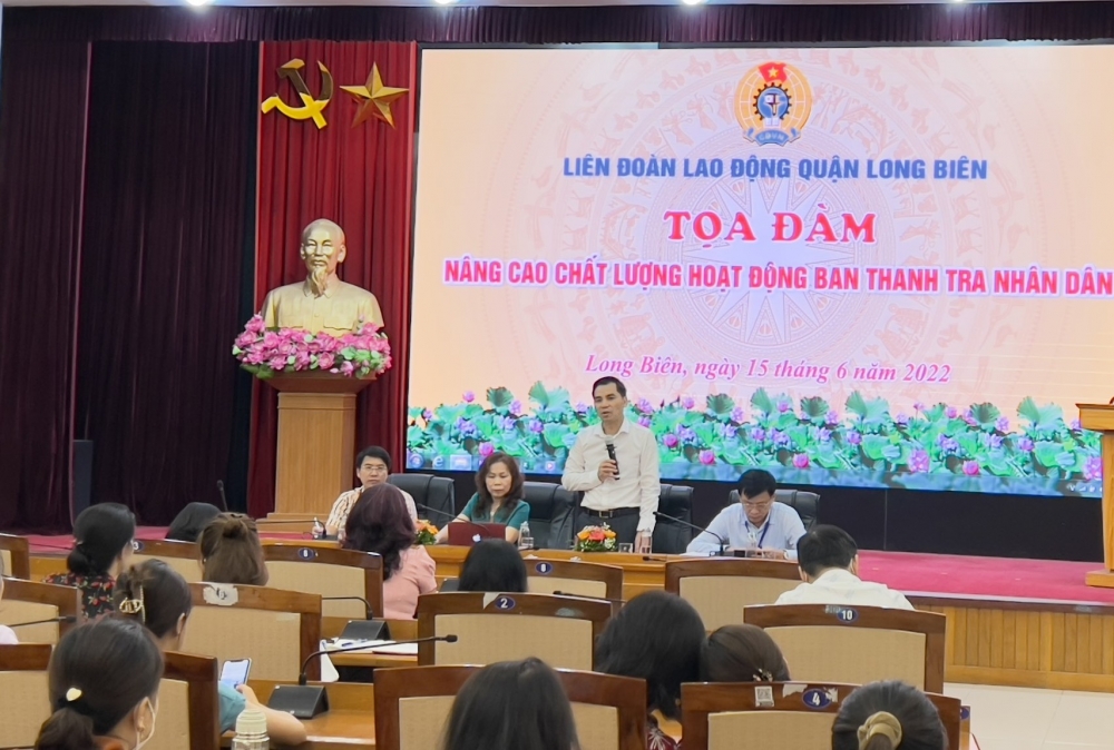 LĐLĐ quận Long Biên: Tọa đàm nâng cao chất lượng hoạt động của Ban thanh tra nhân dân
