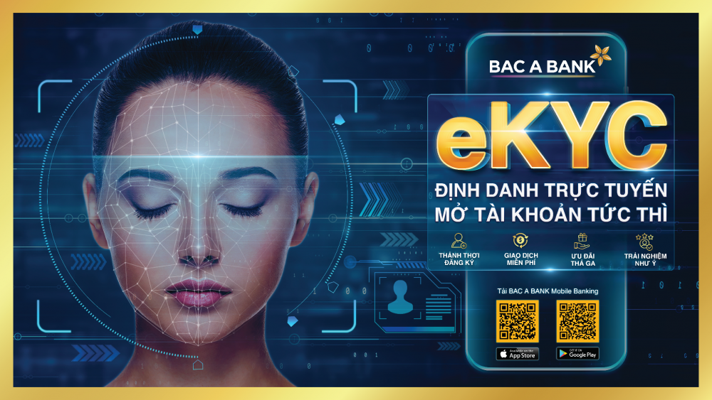 BAC A BANK ra mắt giải pháp định danh điện tử - eKYC trên Mobile Banking
