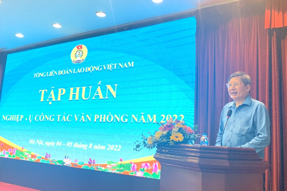 Tổng Liên đoàn Lao động Việt Nam tập huấn nghiệp vụ công tác Văn phòng cho cán bộ công đoàn