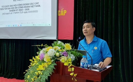 Liên đoàn Lao động thành phố Hà Nội tập huấn công tác tổ chức Đại hội Công đoàn các cấp nhiệm kỳ 2023-2028