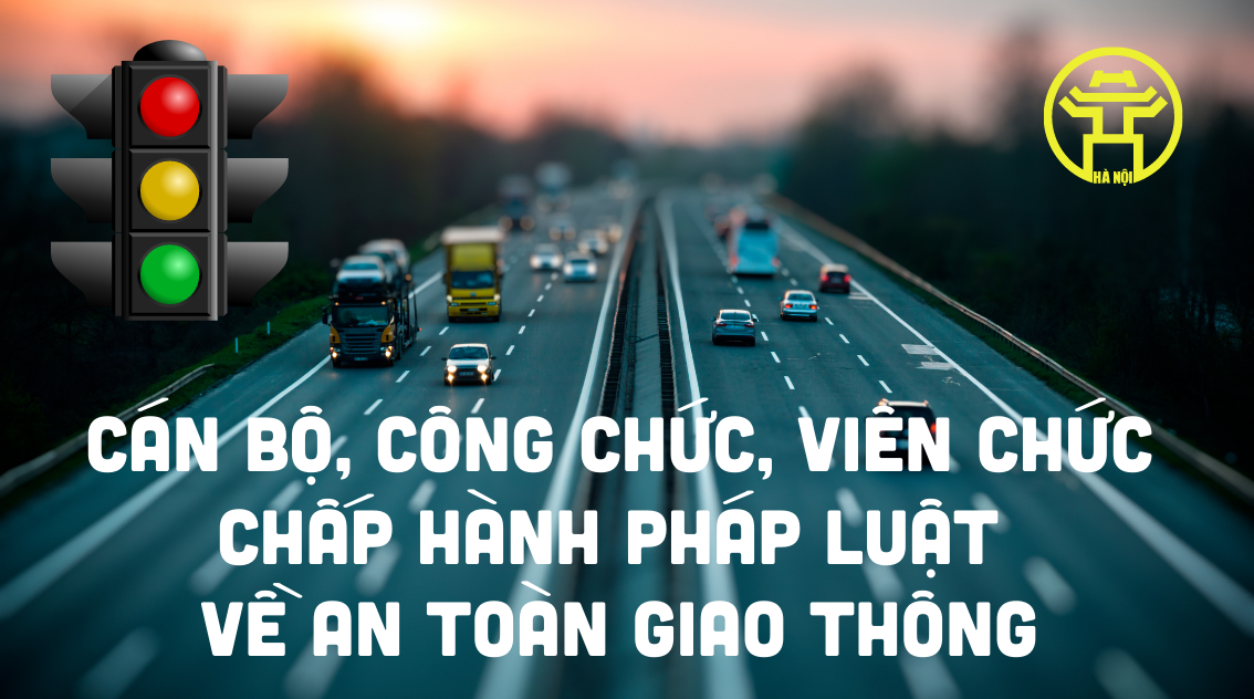 [Infographic] Hà Nội: Cán bộ, công chức, viên chức chấp hành pháp luật về an toàn giao thông