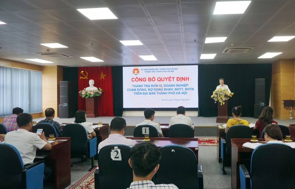 Hà Nội: Công bố quyết định thanh tra 105 đơn vị "chây ì" nợ bảo hiểm xã hội