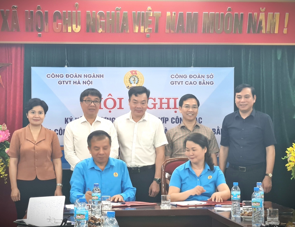 Ký kết phối hợp công tác giữa Công đoàn ngành GTVT Hà Nội và Sở GTVT Cao Bằng