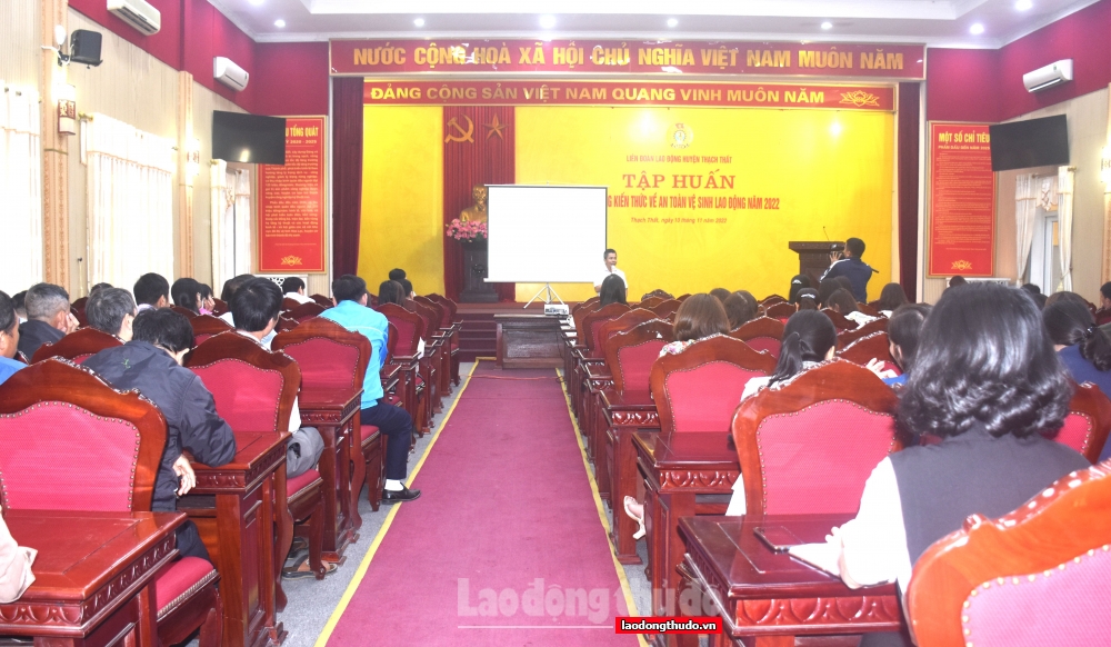 LĐLĐ huyện Thạch Thất: Nâng cao kiến thức về an toàn vệ sinh lao động