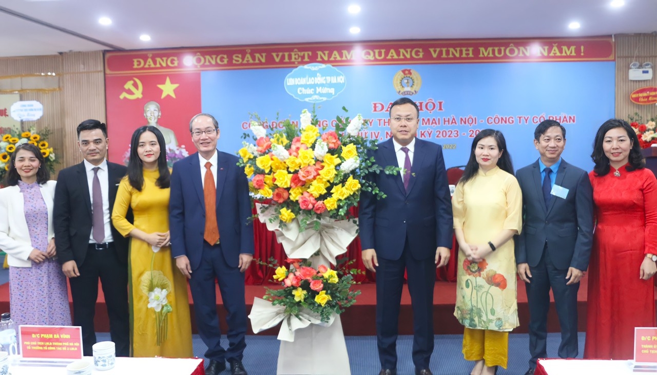 Đại hội Công đoàn Tổng Công ty Thương mại Hà Nội khoá IV, nhiệm kỳ 2023-2028 thành công tốt đẹp