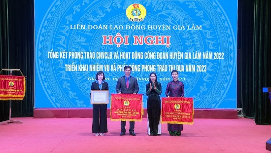 Liên đoàn Lao động huyện Gia Lâm vinh dự nhận Cờ thi đua xuất sắc của Tổng Liên đoàn Lao động Việt Nam
