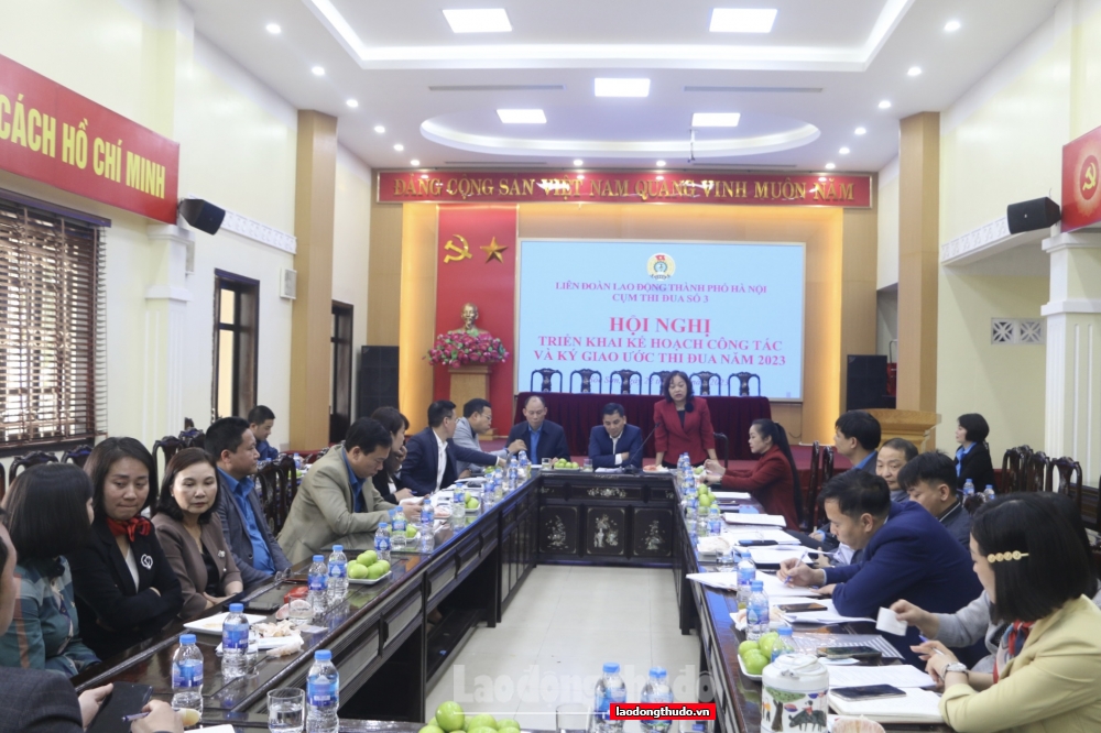 Cụm thi đua số 3 LĐLĐ thành phố Hà Nội ký giao ước thi đua năm 2023