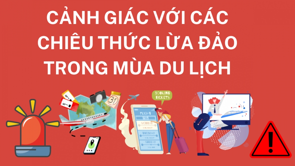 Cảnh giác với các chiêu thức lừa đảo trong mùa du lịch