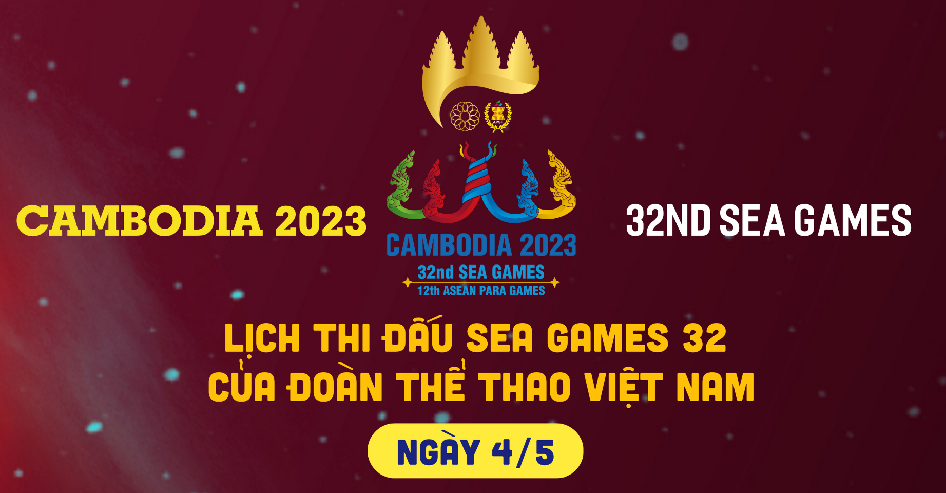 Lịch thi đấu của đoàn thể thao Việt Nam tại SEA Games 32 ngày 4/5