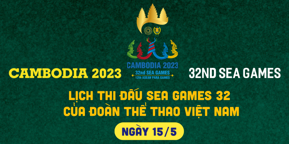 Lịch thi đấu của đoàn thể thao Việt Nam tại SEA Games 32 ngày 15/5: Chờ Huy chương Vàng bóng đá nữ Việt Nam