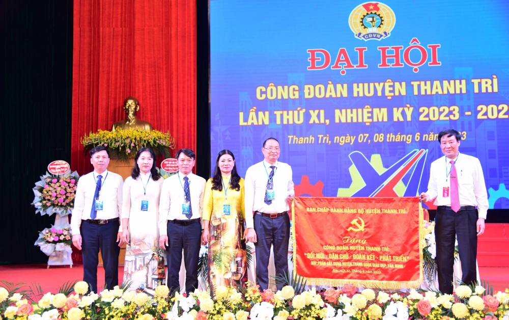 Công đoàn huyện Thanh Trì: Phát huy vai trò lực lượng nòng cốt trong hệ thống chính trị