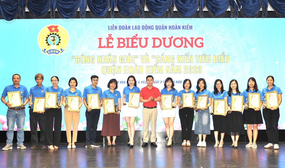 LĐLĐ quận Hoàn Kiếm: Tuyên dương 165 Công nhân giỏi, sáng kiến, sáng tạo tiêu biểu