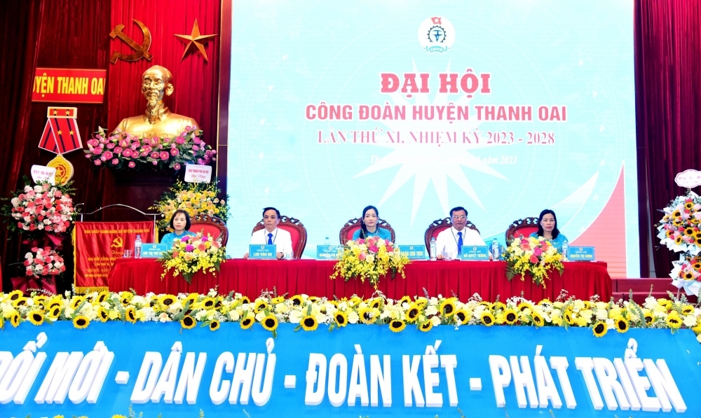 Liên đoàn Lao động huyện Thanh Oai tổ chức thành công Đại hội lần thứ XI