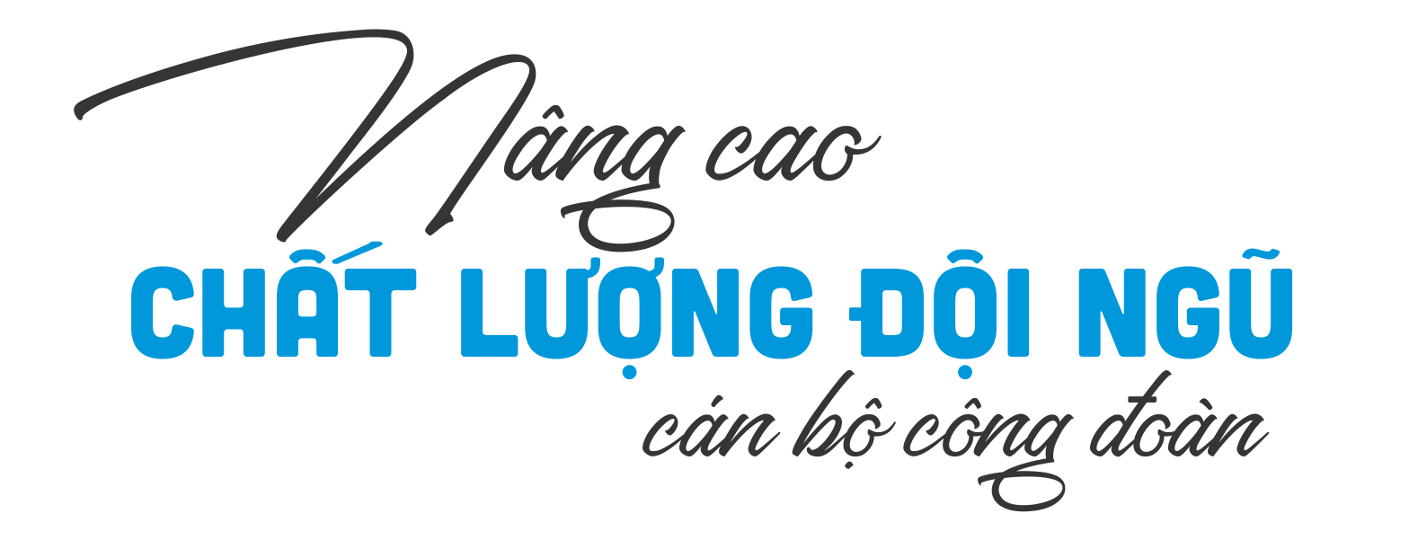 Khẳng định vị thế của tổ chức Công đoàn