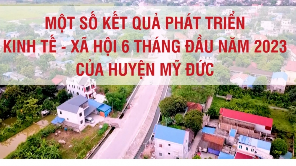 Kinh tế - xã hội huyện Mỹ Đức duy trì đà tăng trưởng