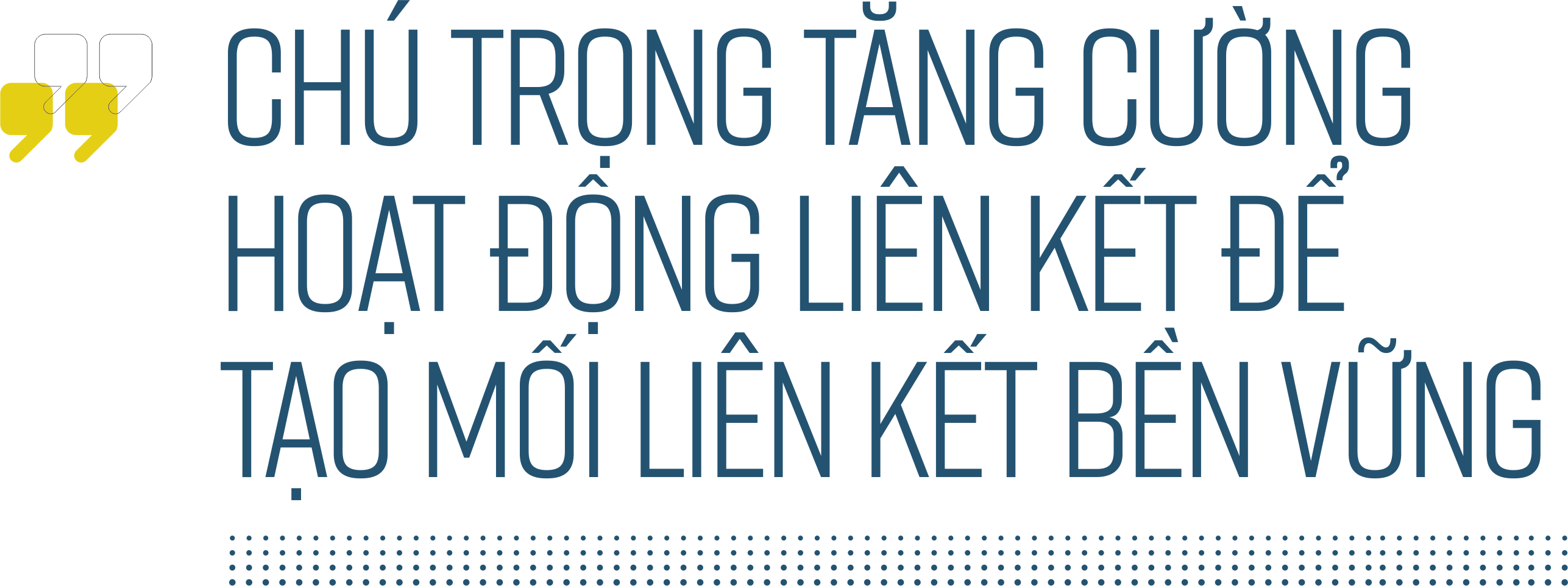 Cú hích từ các chương trình kết nối giao thương