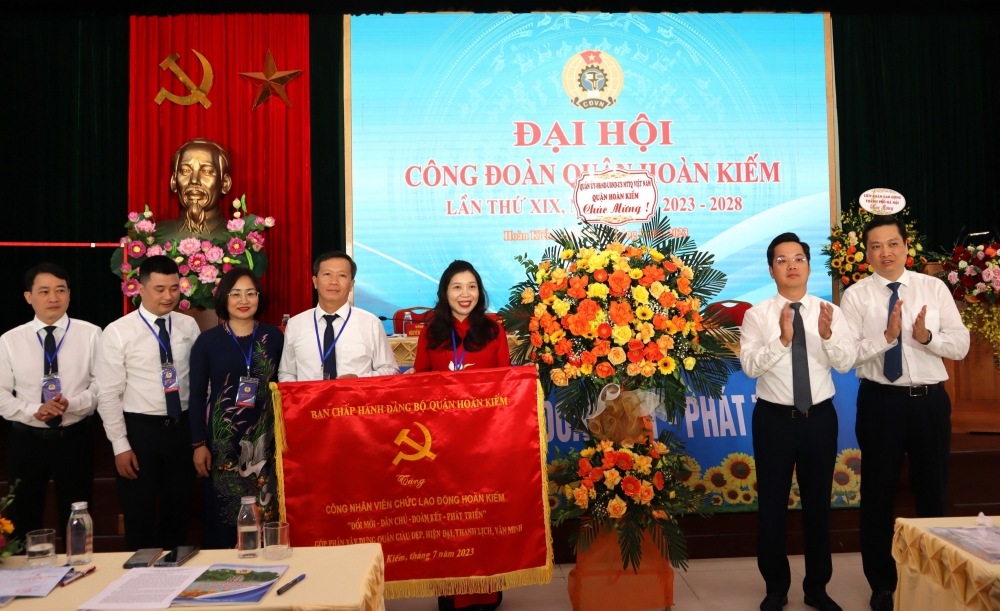 Quyết tâm thực hiện thắng lợi Nghị quyết Đại hội Công đoàn quận Hoàn Kiếm lần thứ XIX, nhiệm kỳ 2023-2028