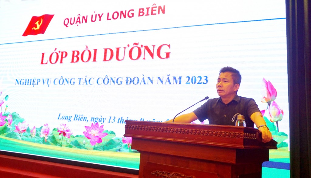 Liên đoàn Lao động quận Long Biên tổ chức bồi dưỡng về Luật thực hiện dân chủ ở cơ sở