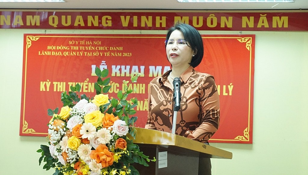 Sở Y tế Hà Nội khai mạc kỳ thi tuyển chức danh lãnh đạo, quản lý năm 2023