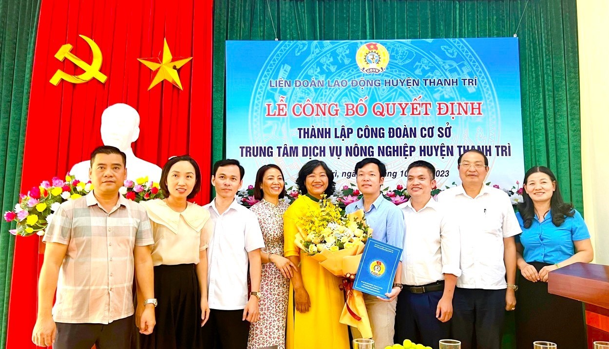 Thành lập Công đoàn cơ sở Trung tâm Dịch vụ Nông nghiệp huyện Thanh Trì