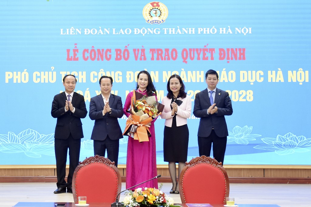Công đoàn ngành Giáo dục Hà Nội có tân Phó Chủ tịch
