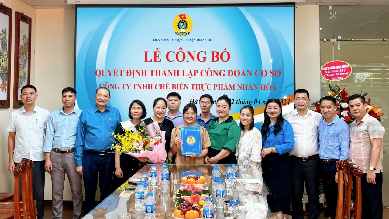 Liên đoàn Lao động huyện Thanh Trì thành lập mới 2 Công đoàn cơ sở