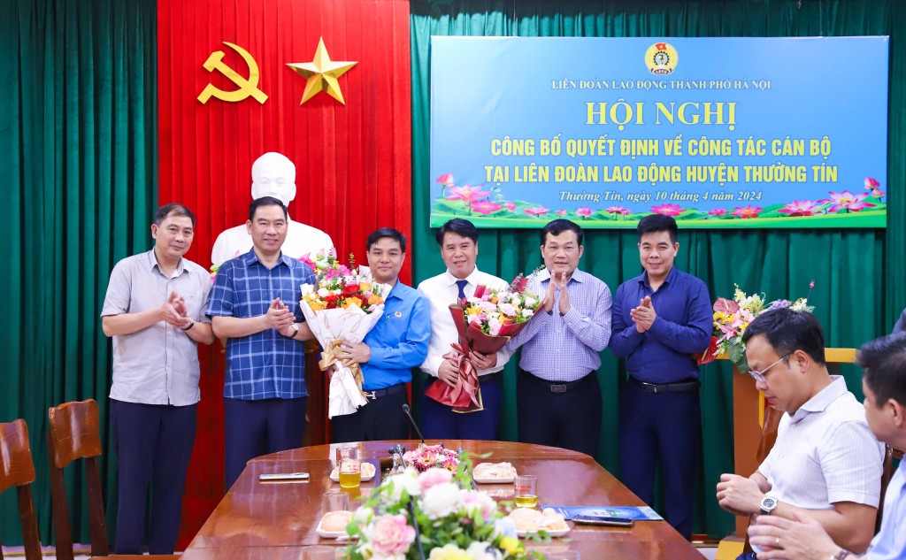 Công bố các Quyết định về công tác cán bộ tại LĐLĐ huyện Thường Tín