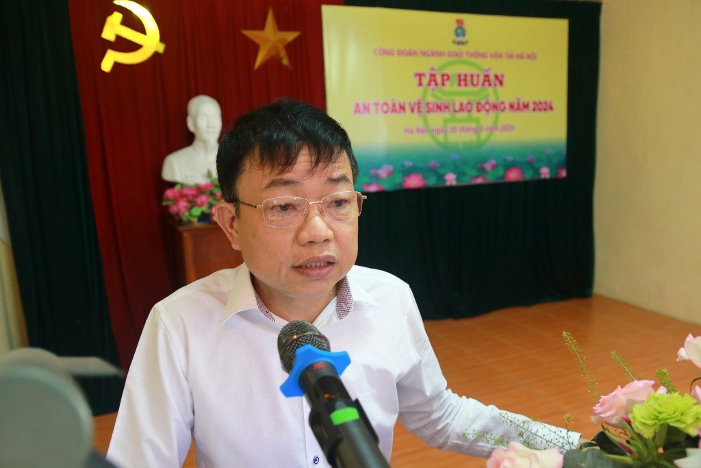 Công đoàn ngành GTVT Hà Nội: Tổ chức tập huấn an toàn vệ sinh lao động năm 2024
