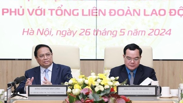 Công tác phối hợp giữa Chính phủ và Tổng LĐLĐ  Việt Nam thực sự khăng khít, hiệu quả