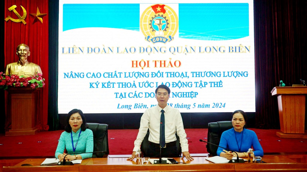 LĐLĐ quận Long Biên hội thảo về nâng cao chất lượng đối thoại, ký kết Thỏa ước lao động tập thể