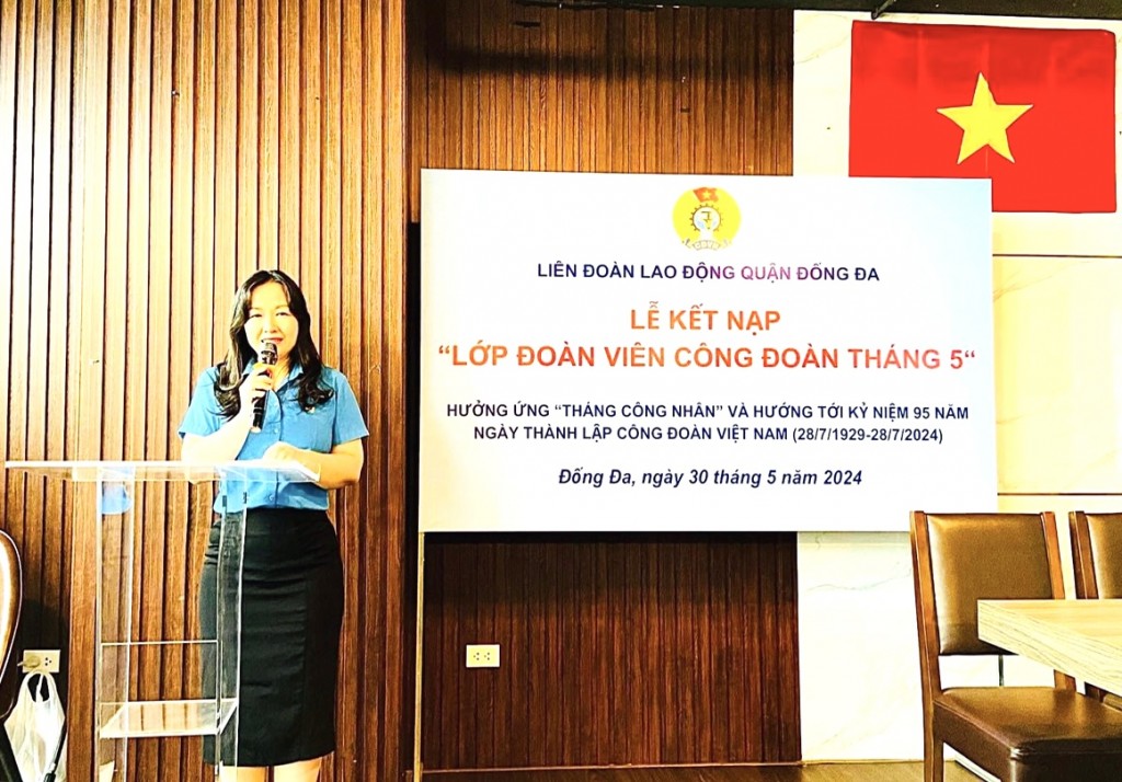 LĐLĐ quận Đống Đa: Kết nạp 1.011 đoàn viên công đoàn “Lớp đoàn viên tháng 5” năm 2024