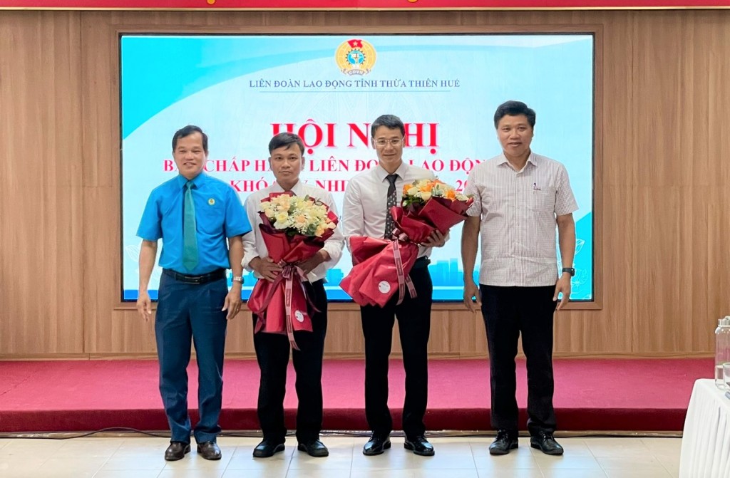 Liên đoàn Lao động tỉnh Thừa Thiên Huế có 2 tân Phó Chủ tịch