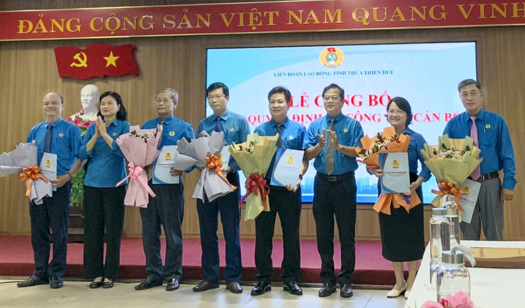 LĐLĐ tỉnh Thừa Thiên Huế tổ chức lễ công bố các quyết định về công tác cán bộ