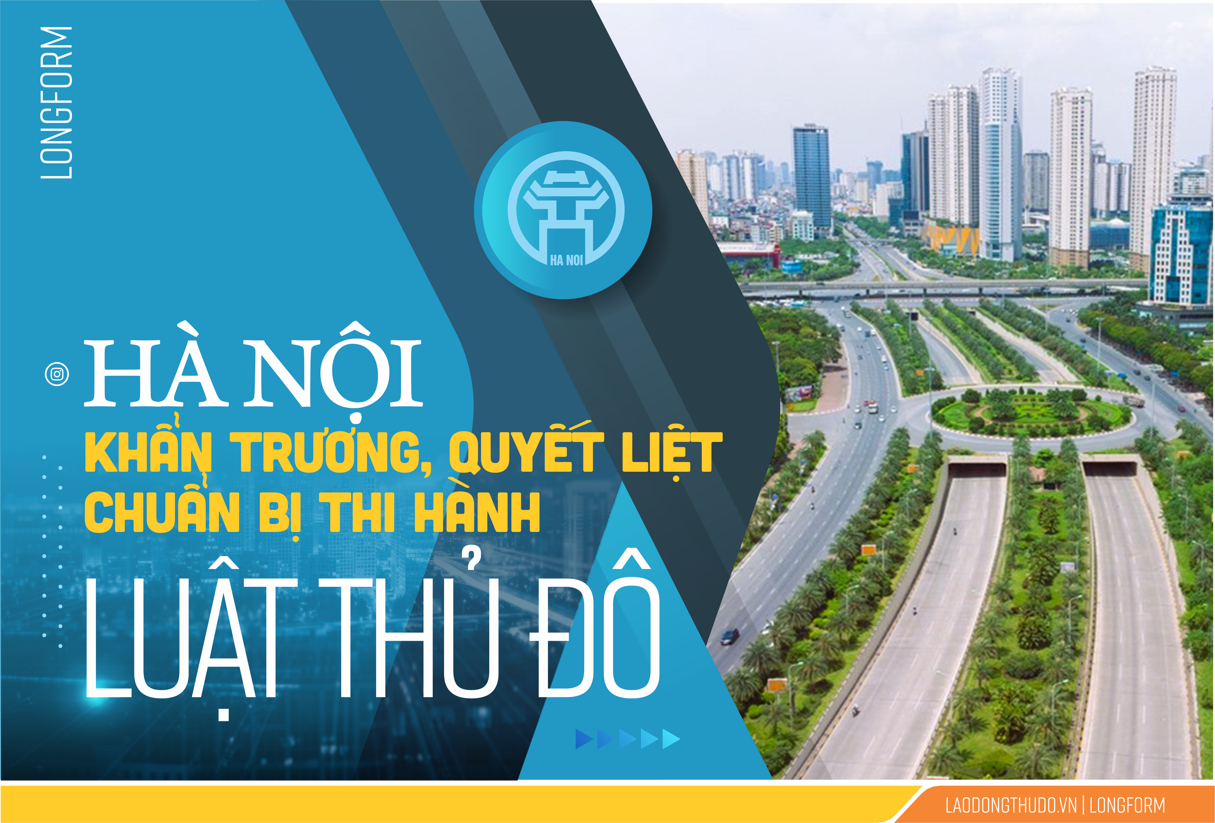 Hà Nội khẩn trương, quyết liệt chuẩn bị thi hành Luật Thủ đô