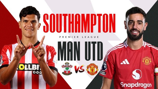 Nhận định kết quả trận đấu giữa Southampton và Man United: Quỷ đỏ "rũ bùn" đứng dậy?