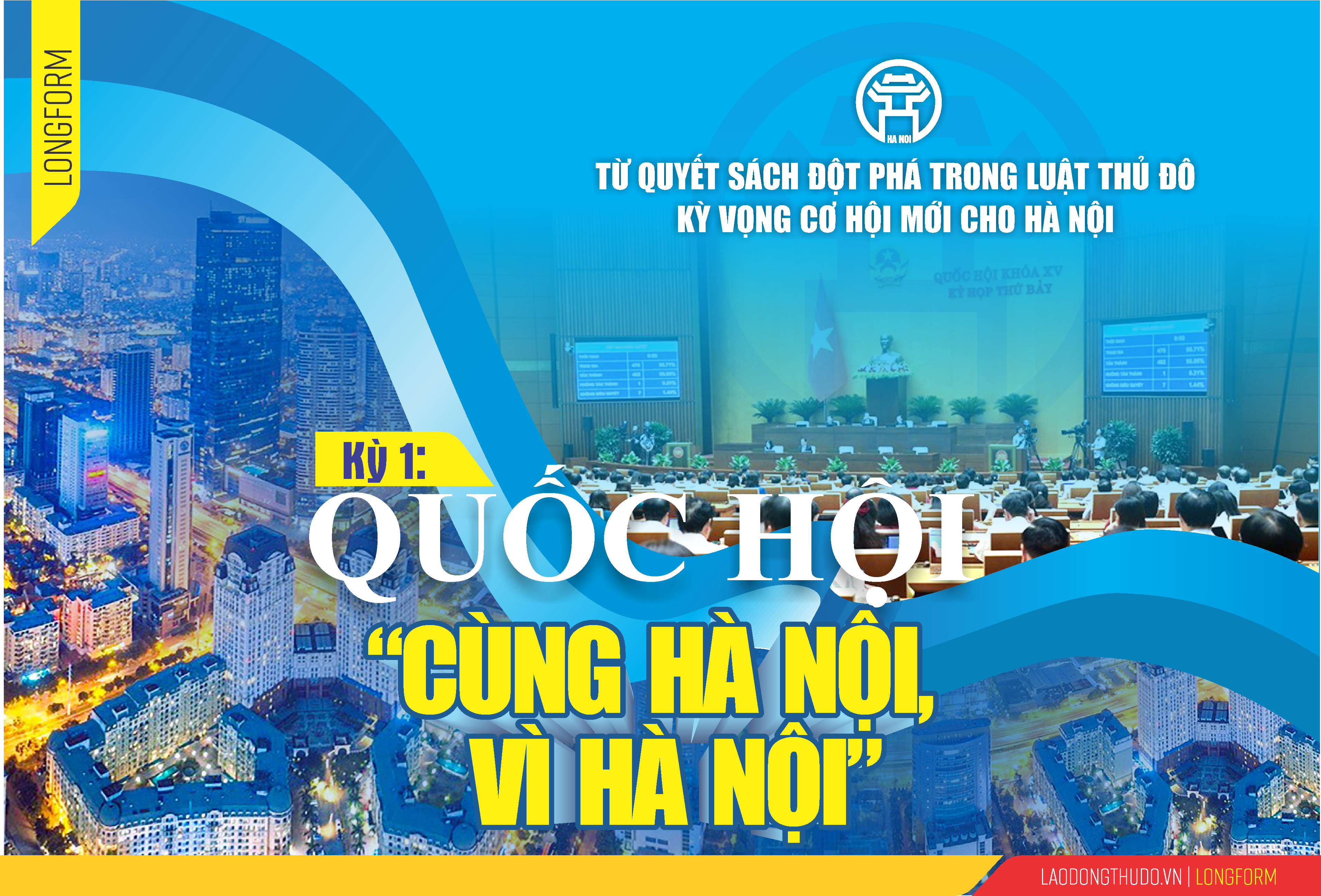 Kỳ 1: Quốc hội “cùng Hà Nội, vì Hà Nội”