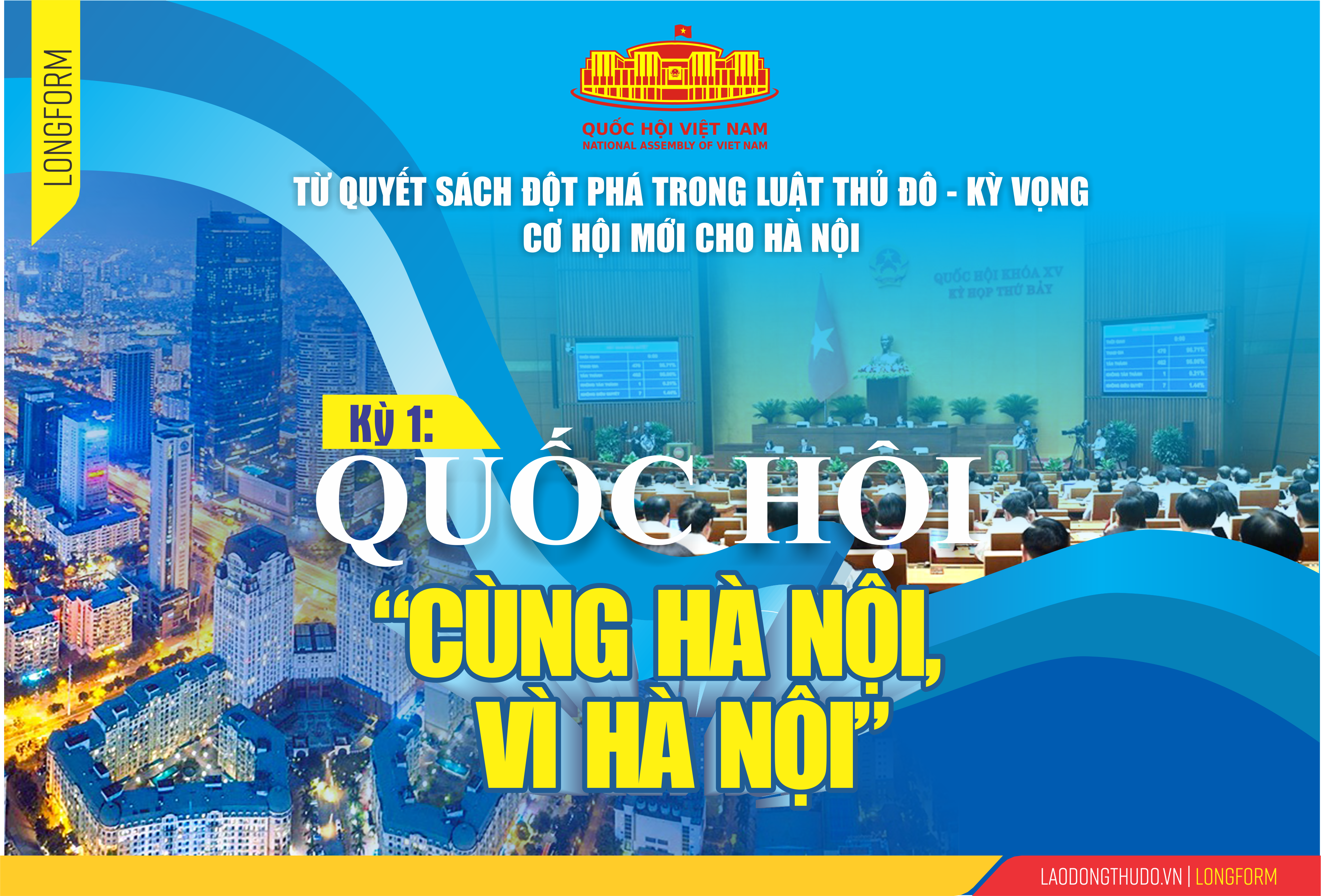 Kỳ 1: Quốc hội “cùng Hà Nội, vì Hà Nội”