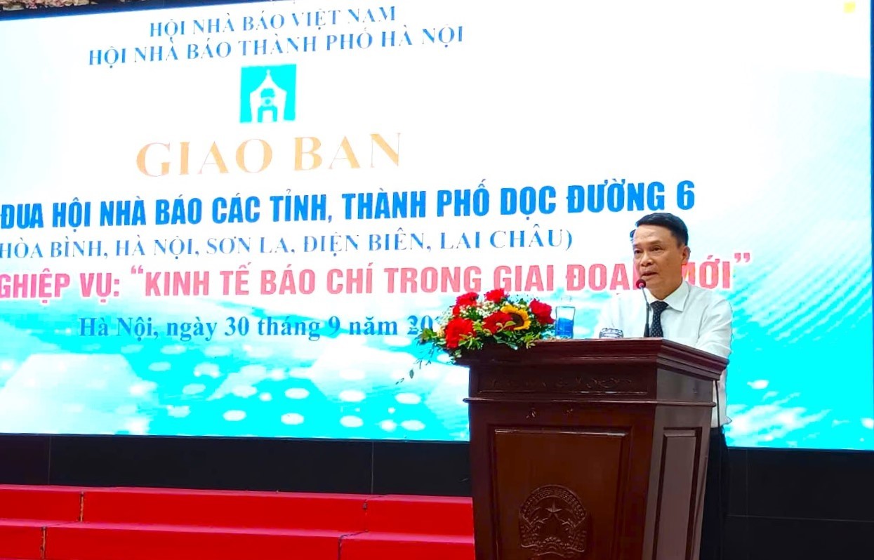 Giao ban Cụm thi đua Hội Nhà báo các tỉnh, thành phố dọc đường 6 và Hội thảo “Kinh tế báo chí trong giai đoạn mới”