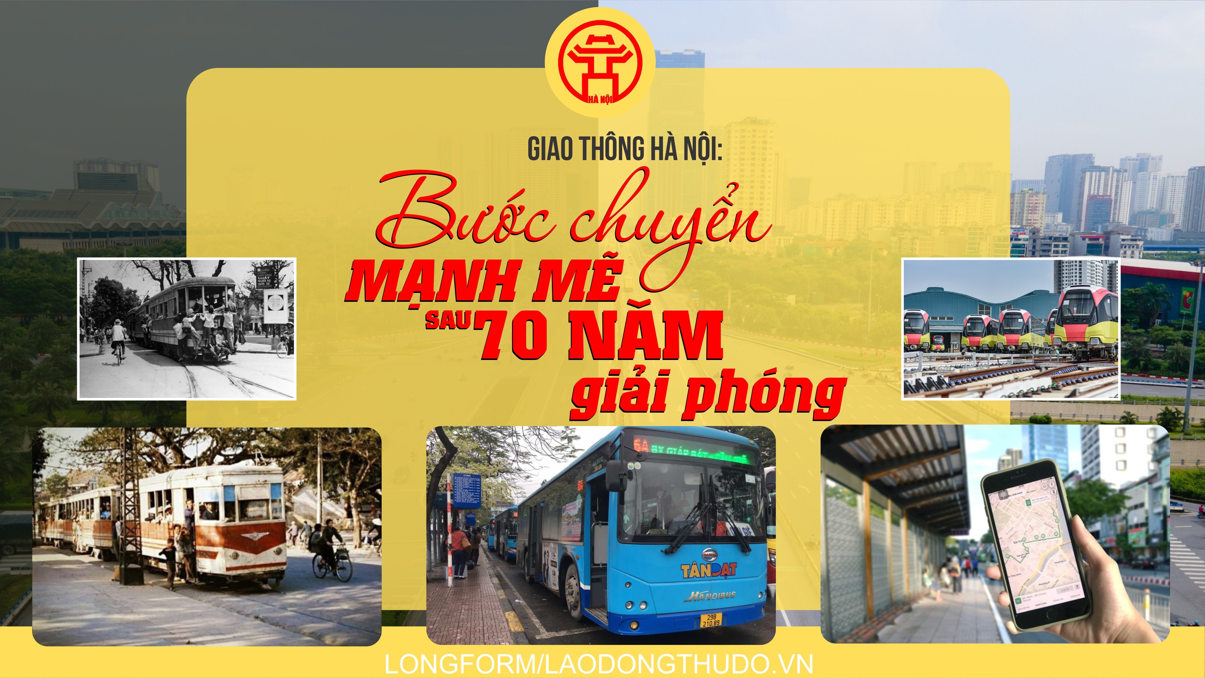 Giao thông Hà Nội: Bước chuyển mạnh mẽ sau 70 năm giải phóng