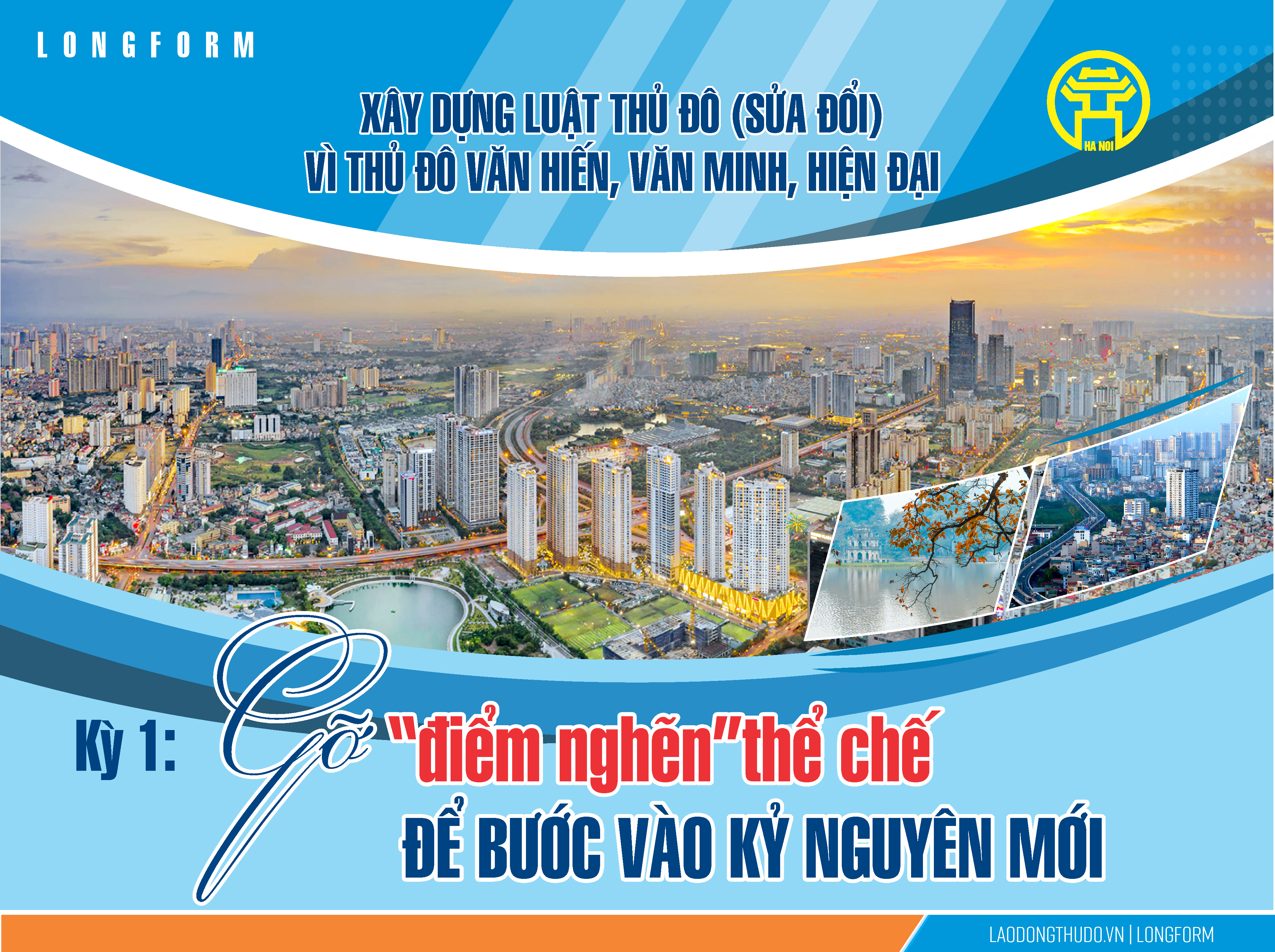 Kỳ 1: Gỡ “điểm nghẽn” thể chế để bước vào kỷ nguyên mới