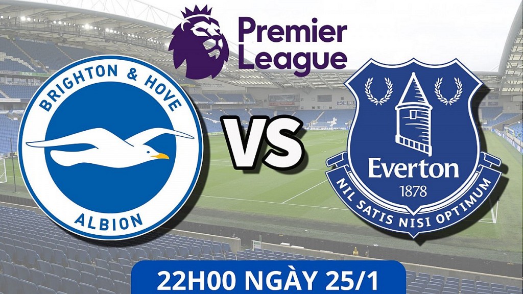 Brighton vs Everton: 3 điểm nằm trong tay đội chủ nhà