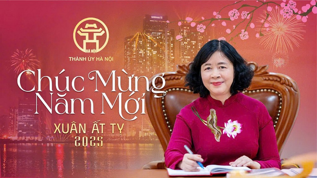 Thư chúc Tết Xuân Ất Tỵ năm 2025 của Bí thư Thành ủy Hà Nội Bùi Thị Minh Hoài