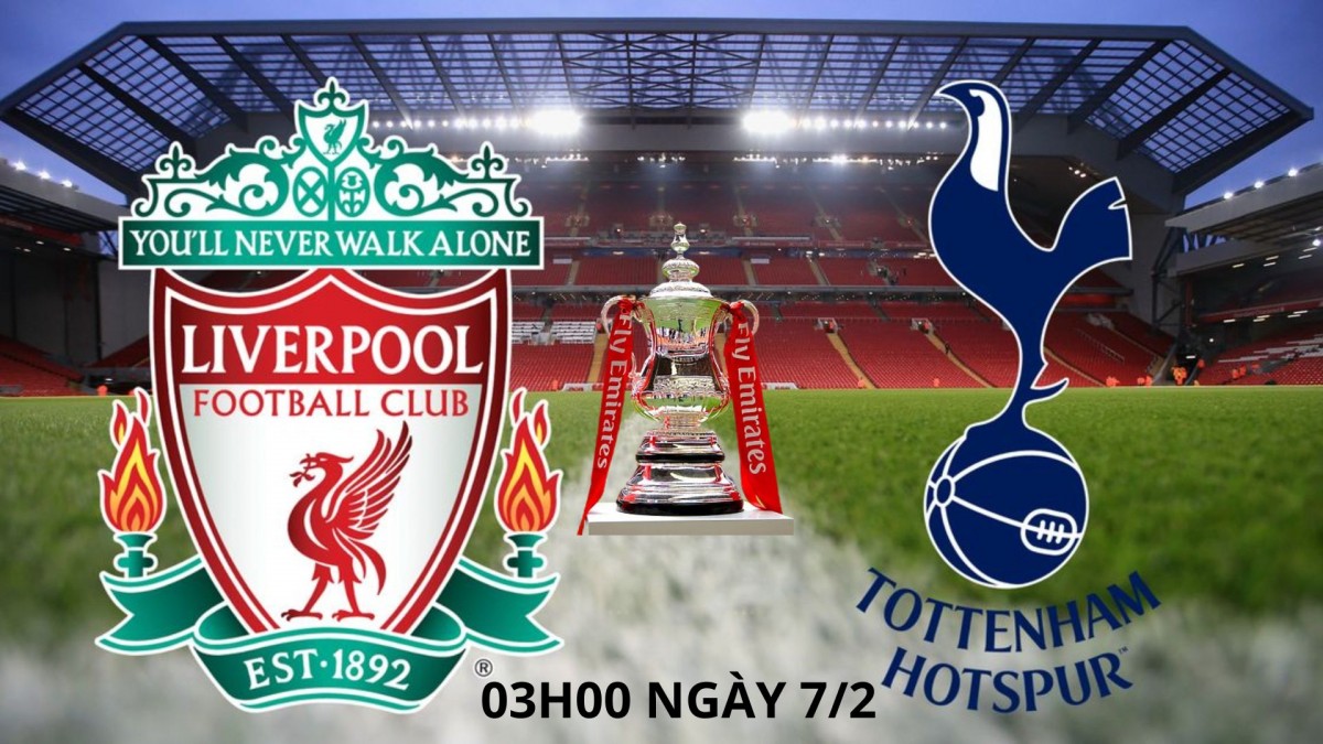 Nhận định trận Liverpool vs Tottenham: Chủ nhà sẽ lội ngược dòng?