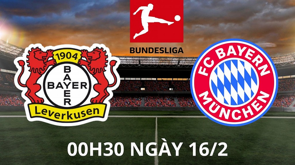 Leverkusen vs Bayern, 00h30 ngày 16/2: Đại chiến tại BayArena