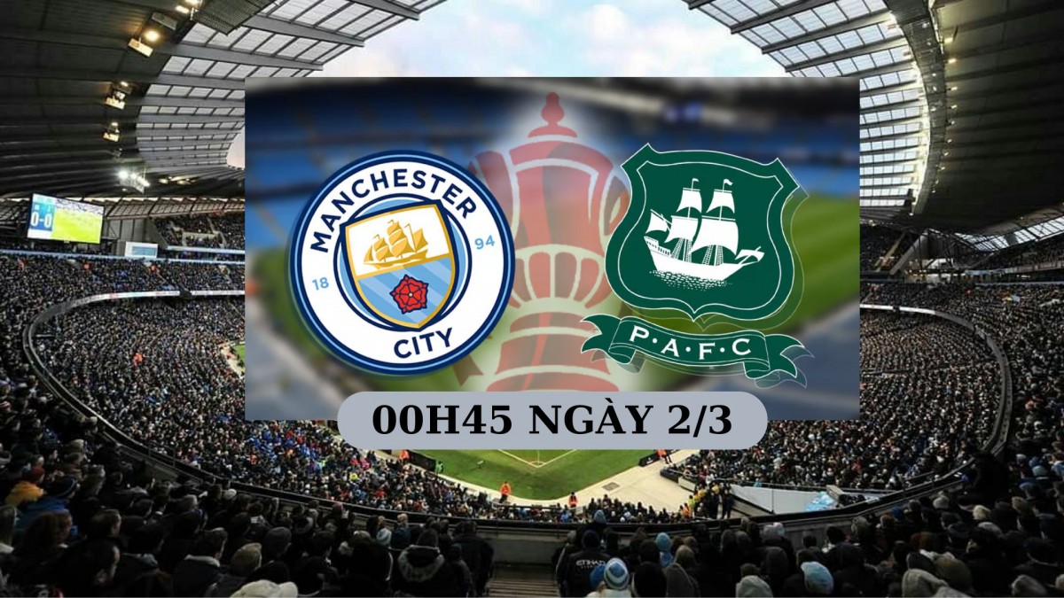 Man City vs Plymouth, vòng 1/8 FA Cup 2024/25: Chủ nhà thẳng tiến vào tứ kết