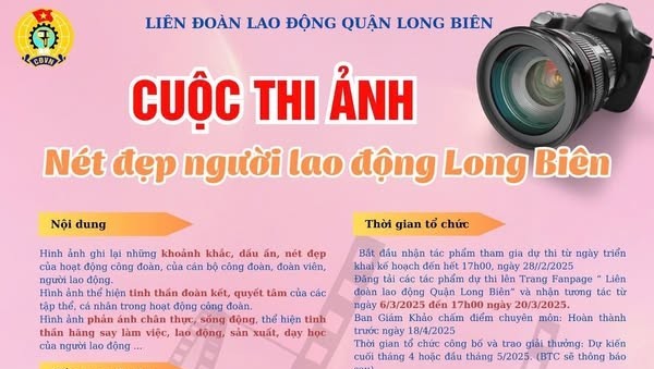 Tổ chức Cuộc thi ảnh “Nét đẹp người lao động Long Biên” lần thứ I năm 2025